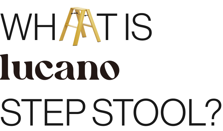 what is lucano step stool?